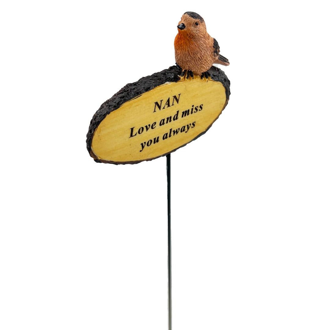 Nan Love you always Robin Bird Memorial Tribute Stick Graveside Flower Garden Plaque
