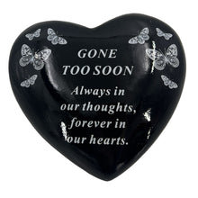 Load image into Gallery viewer, Gone too Soon Someone Special Butterfly Black Heart Graveside Grave Memorial Ornament Verse Plaque