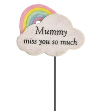Load image into Gallery viewer, Mummy Miss You Rainbow Memorial Tribute Stick Graveside Grave Plaque Stake