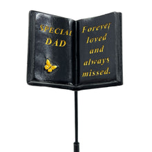 Load image into Gallery viewer, Special Dad Forever Loved Memorial Tribute Stick Graveside Butterfly Black Book Plaque