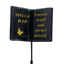 Load image into Gallery viewer, Special Dad Forever Loved Memorial Tribute Stick Graveside Butterfly Black Book Plaque