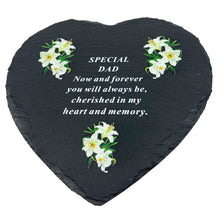 Load image into Gallery viewer, Special Dad Graveside Memorial Lily Flower Slate Love Heart Grave Plaque Ornament Decoration