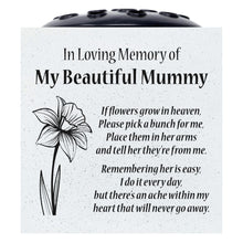Load image into Gallery viewer, Beautiful Mummy Daffodil If Flowers Grow In Heaven Memorial Grave Side Flower Vase Pot