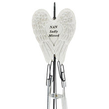 Load image into Gallery viewer, Nan Sadly Missed Guardian Angel Wings Wind Chime