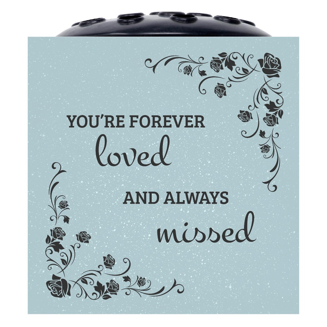 Grey Forever Loved and Always Missed Memorial Graveside Flower Bowl Vase Pot