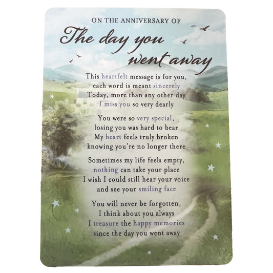 Anniversary of Death Memorial Remembrance Verse Plastic Coated Grave Graveside Card (Day You Went Away)
