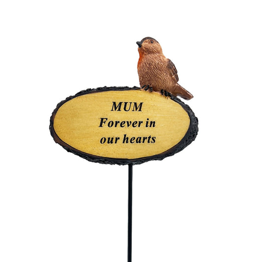 Mum Forever in our hearts Robin Bird Memorial Tribute Stick