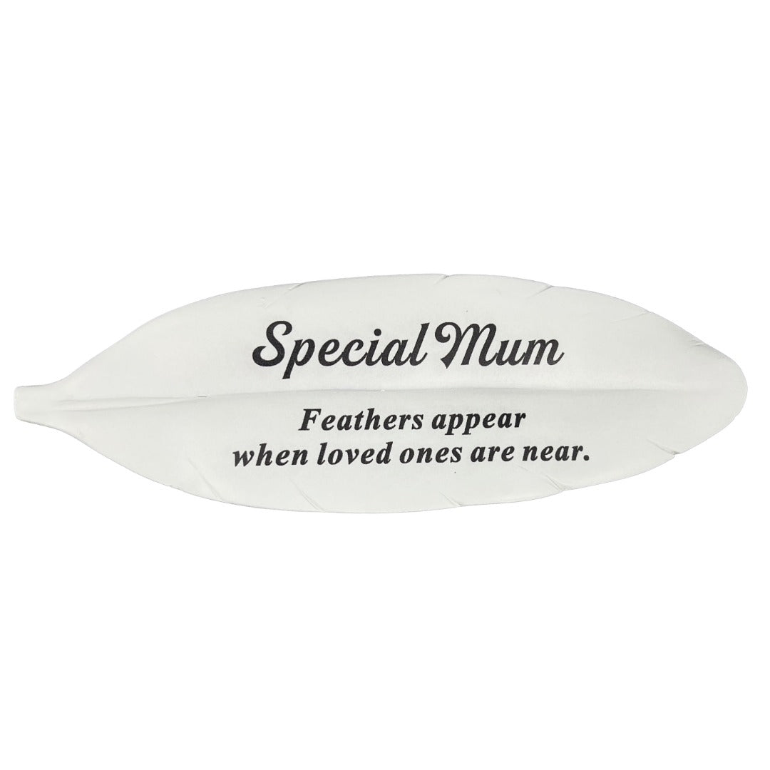Special Mum Feather Graveside Grave Memorial Ornament Verse Plaque Feathers appear when loved ones are near