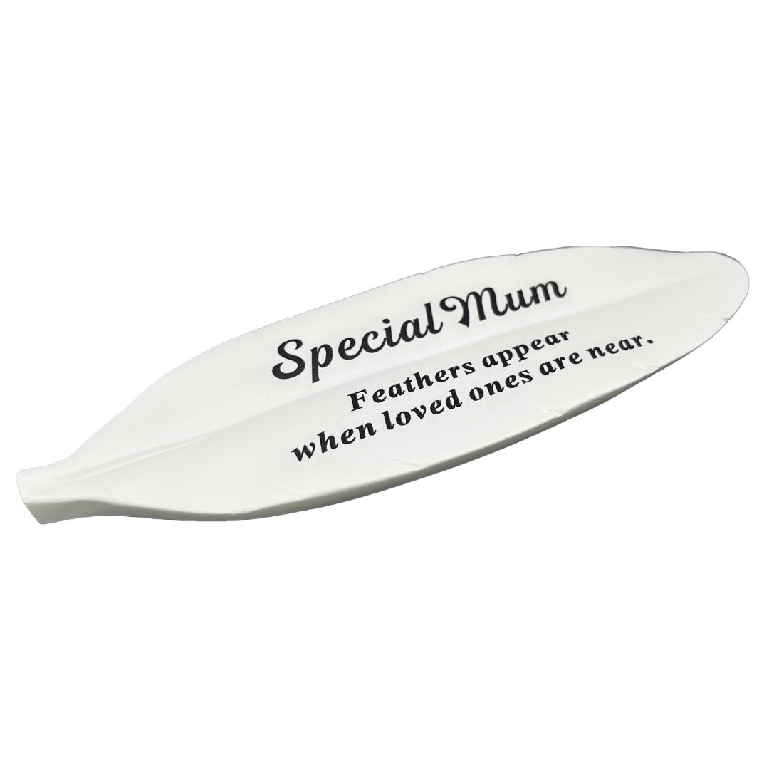 Special Mum Feather Graveside Grave Memorial Ornament Verse Plaque Feathers appear when loved ones are near