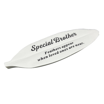 Special Brother Feather Graveside Grave Memorial Ornament Verse Plaque Feathers appear when loved ones are near
