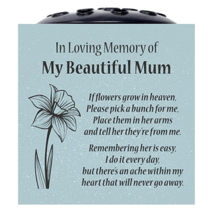 Grey Beautiful Mum Daffodil If Flowers Grow In Heaven Memorial Grave Side Flower Vase Pot