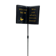 Load image into Gallery viewer, Special Mum Miss You Always Memorial Tribute Stick Graveside Butterfly Black Book Plaque