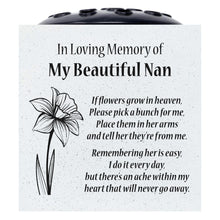 Load image into Gallery viewer, Beautiful Nan Daffodil If Flowers Grow In Heaven Memorial Grave Side Flower Vase Pot