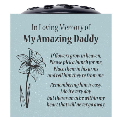 Grey Amazing Daddy Daffodil If Flowers Grow In Heaven Memorial Grave Side Flower Vase Pot