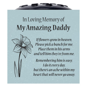 Grey Amazing Daddy Daffodil If Flowers Grow In Heaven Memorial Grave Side Flower Vase Pot