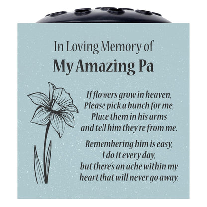 Grey Amazing Pa Daffodil If Flowers Grow In Heaven Memorial Grave Side Flower Vase Pot