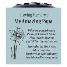 Load image into Gallery viewer, Grey Amazing Papa Daffodil If Flowers Grow In Heaven Memorial Grave Side Flower Vase Pot