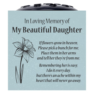 Grey Beautiful Daughter Daffodil If Flowers Grow In Heaven Memorial Grave Side Flower Vase Pot