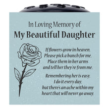 Load image into Gallery viewer, Grey Beautiful Daughter Rose If Flowers Grow In Heaven Memorial Grave Side Flower Vase Pot