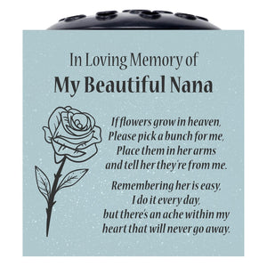 Grey Beautiful Nana Rose If Flowers Grow In Heaven Memorial Grave Side Flower Vase Pot