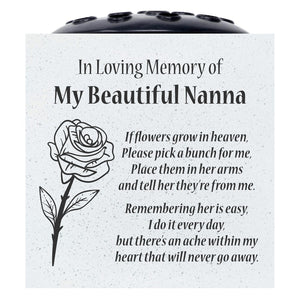 Beautiful Nanna Rose If Flowers Grow In Heaven Memorial Grave Side Flower Vase Pot
