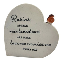 Load image into Gallery viewer, Robins Appear When Loved One's Are Near Graveside Memorial Grave Plaque Ornament Decoration