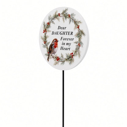 Daughter Memorial Garden Stake Christmas Wreath Robin Forever in My Heart Tribute Stick