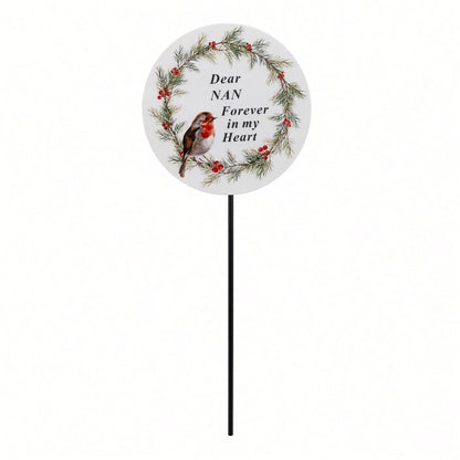 Nan Memorial Garden Stake Christmas Wreath Robin Forever in My Heart Tribute Stick