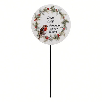 Dad Memorial Garden Stake Christmas Wreath Robin Forever in My Heart Tribute Stick