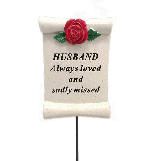 Husband Always Loved Red Rose Scroll Memorial Tribute Stick