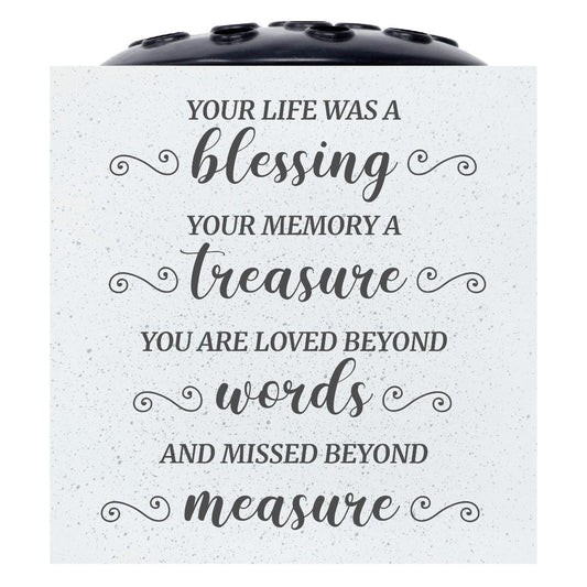Your Life Was A Blessing Graveside Memorial Flower Vase