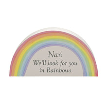 Load image into Gallery viewer, Nan Look For You In Rainbows Graveside Memorial Ornament Verse Plaque