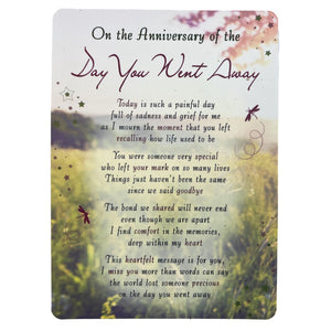 Anniversary of Death Memorial Remembrance Verse Plastic Coated Grave Graveside Card (Day You Went Away)