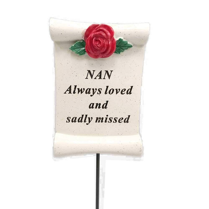Always Loved Nan Flower Rose Scroll Memorial Remembrance Stick